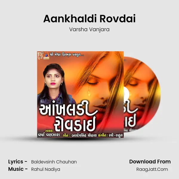 Aankhaldi Rovdai MP3 Song by Varsha Vanjara Cover