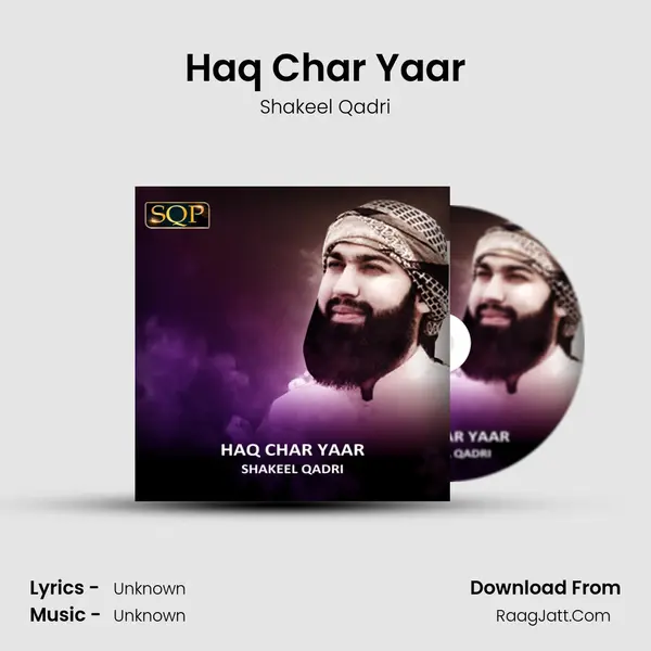 Haq Char Yaar - Single - Shakeel Qadri