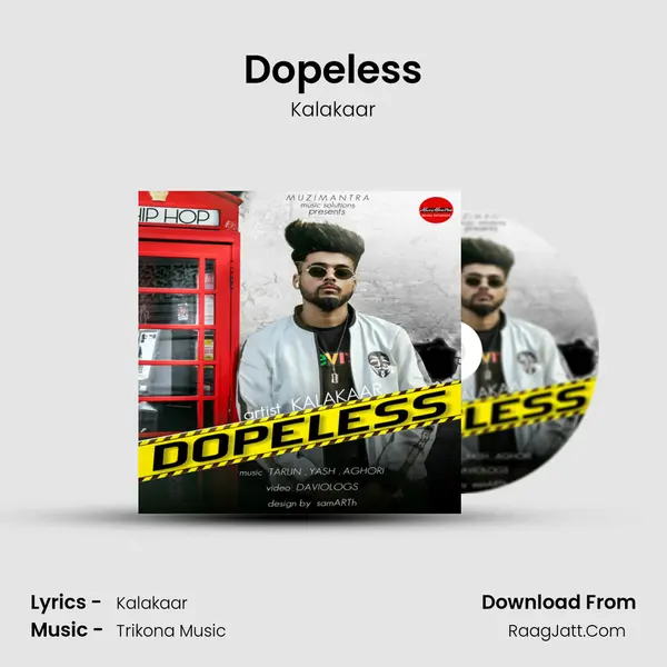 Dopeless MP3 Song by Kalakaar Cover