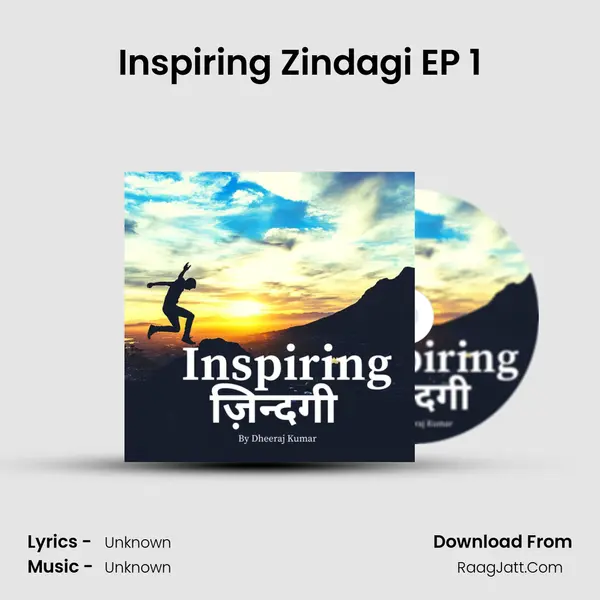 Inspiring Zindagi EP 1 MP3 Song by  Cover