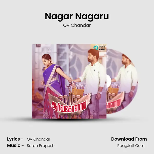 Nagar Nagaru MP3 Song by GV Chandar Cover