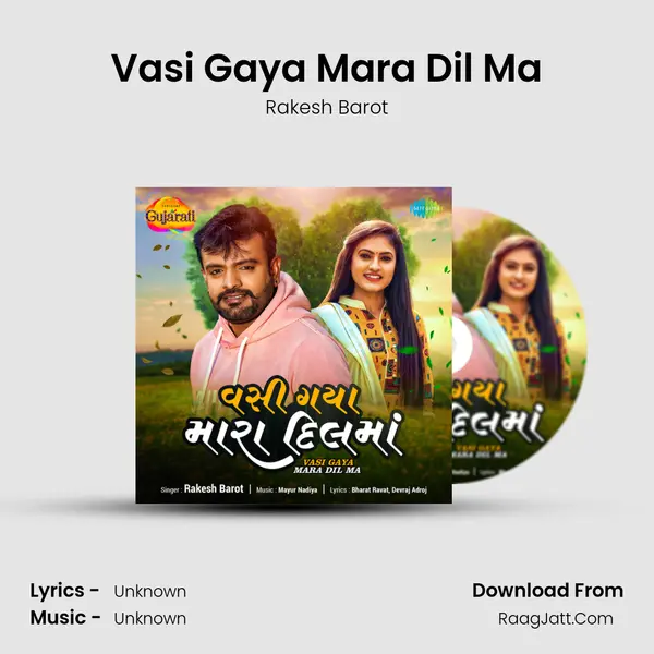 Vasi Gaya Mara Dil Ma MP3 Song by Rakesh Barot Cover