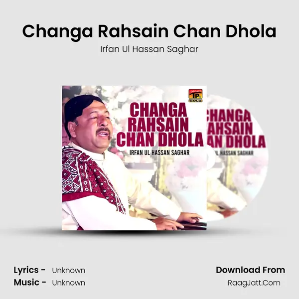 Changa Rahsain Chan Dhola mp3 song