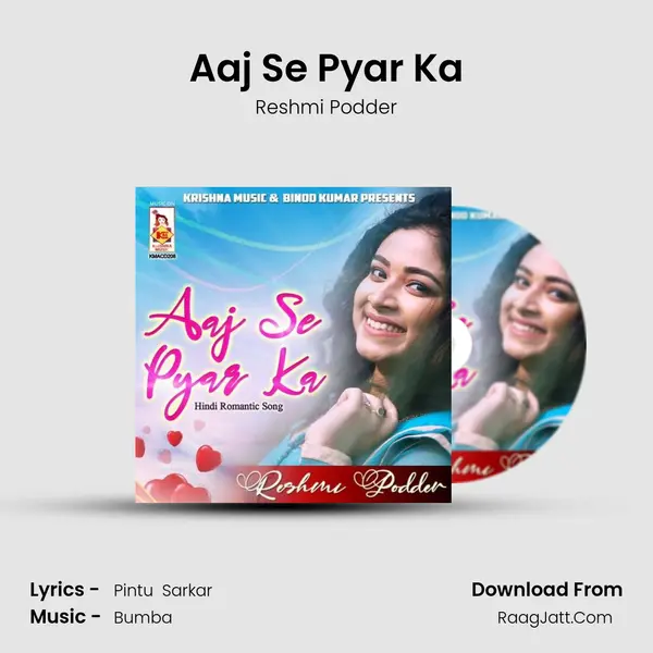 Aaj Se Pyar Ka MP3 Song by Reshmi Podder Cover