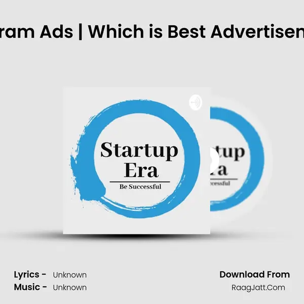 Facebook Ads Vs Instagram Ads | Which is Best Advertisement Platform ? | Startup MP3 Song by  Cover