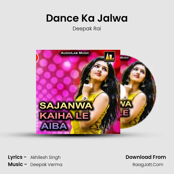 Dance Ka Jalwa MP3 Song by Deepak Rai Cover