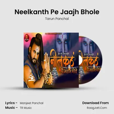 Neelkanth Pe Jaajh Bhole MP3 Song by Tarun Panchal Cover