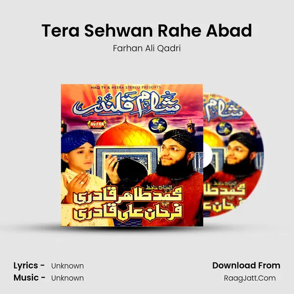 Tera Sehwan Rahe Abad MP3 Song by Farhan Ali Qadri Cover