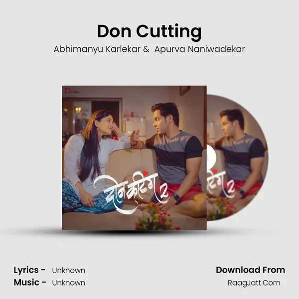 Don Cutting MP3 Song by Abhimanyu Karlekar Cover
