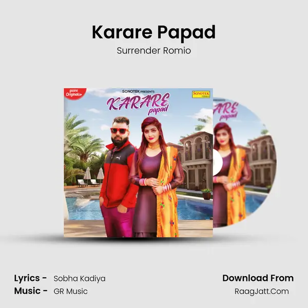 Karare Papad - Surrender Romio