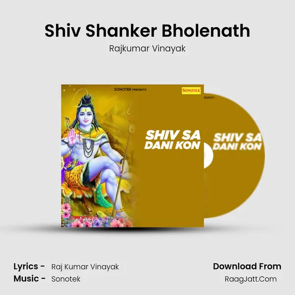 Shiv Shanker Bholenath mp3 song