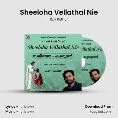 Sheeloha Vellathal Nie - Single - Roy Puthur