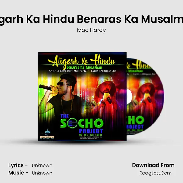 Aligarh Ka Hindu Benaras Ka Musalman MP3 Song by Mac Hardy Cover