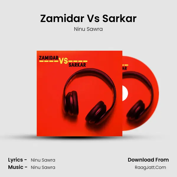 Zamidar Vs Sarkar MP3 Song by Ninu Sawra Cover