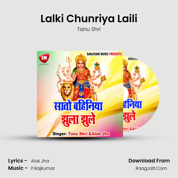Lalki Chunriya Laili MP3 Song by Tanu Shri Cover