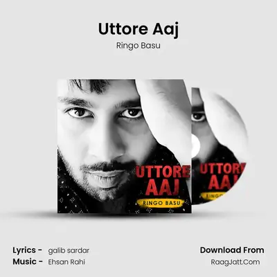 Uttore Aaj - Ringo Basu