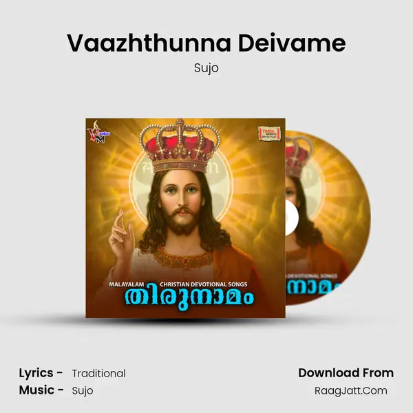 Vaazhthunna Deivame MP3 Song by Sujo Cover