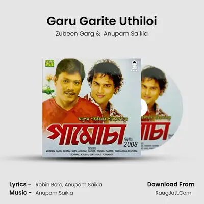 Garu Garite Uthiloi MP3 Song by Zubeen Garg Cover