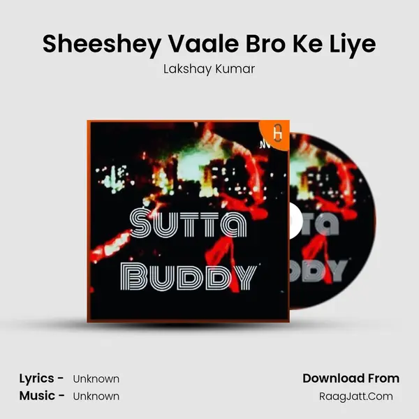 Sheeshey Vaale Bro Ke Liye Cover