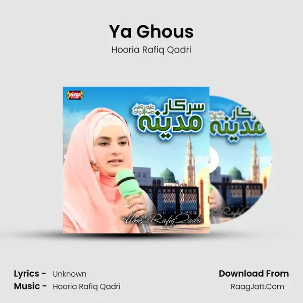 Ya Ghous MP3 Song by Hooria Rafiq Qadri Cover