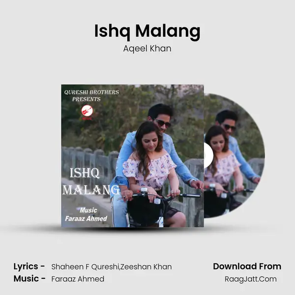 Ishq Malang MP3 Song by Aqeel Khan Cover