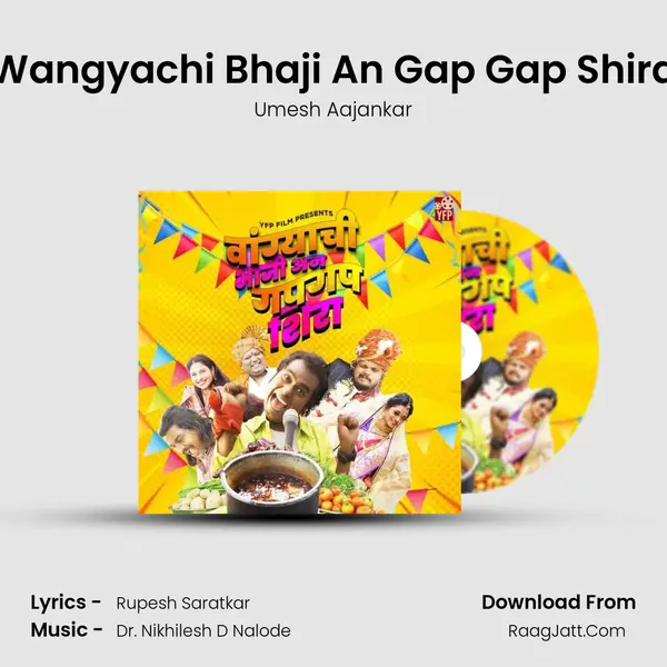 Wangyachi Bhaji An Gap Gap Shira - 