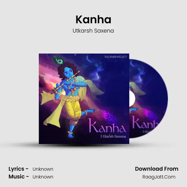 Kanha MP3 Song by Utkarsh Saxena Cover