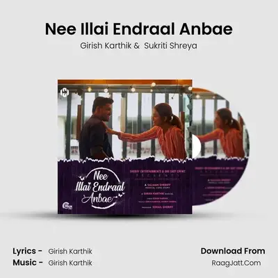 Nee Illai Endraal Anbae MP3 Song by Girish Karthik Cover