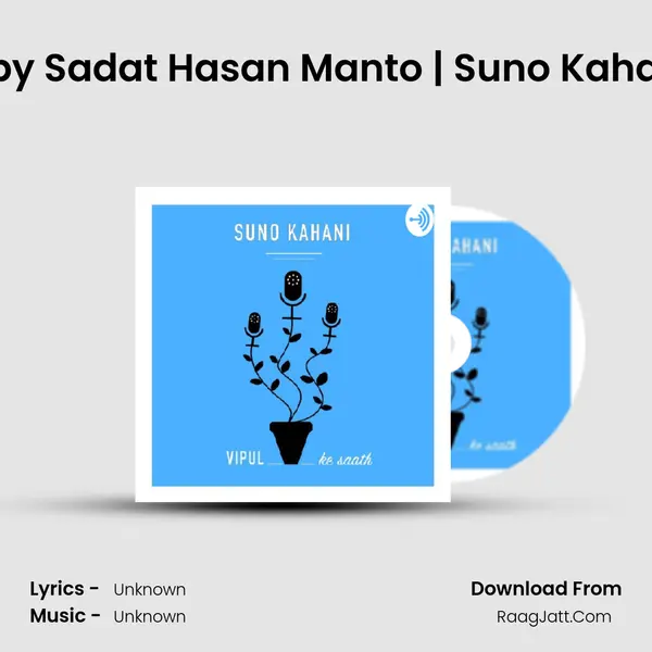 Ep19 - 'Tamasha' by Sadat Hasan Manto | Suno Kahani Vipul ke Saath MP3 Song by  Cover
