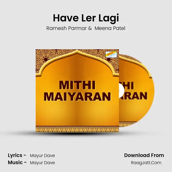 Have Ler Lagi mp3 song
