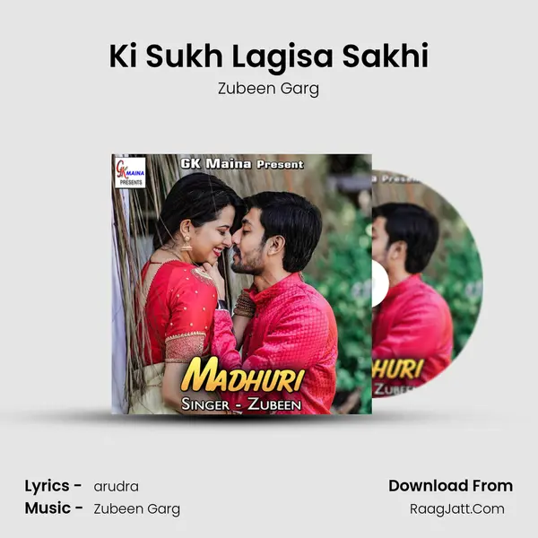 Ki Sukh Lagisa Sakhi MP3 Song by Zubeen Garg Cover