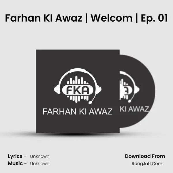 Farhan KI Awaz | Welcom | Ep. 01 MP3 Song by  Cover