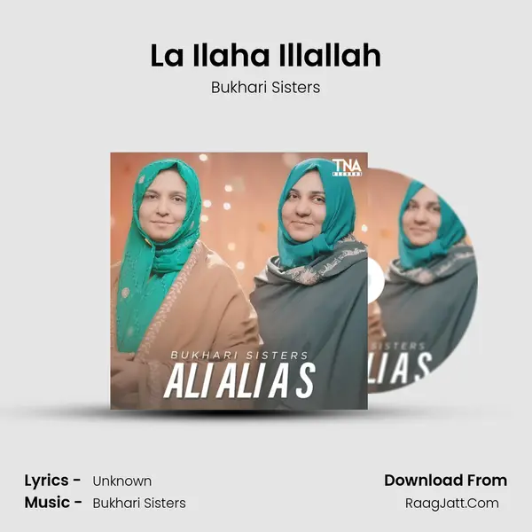 La Ilaha Illallah mp3 song