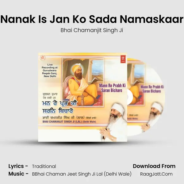 Nanak Is Jan Ko Sada Namaskaar MP3 Song by Bhai Chamanjit Singh Ji Cover