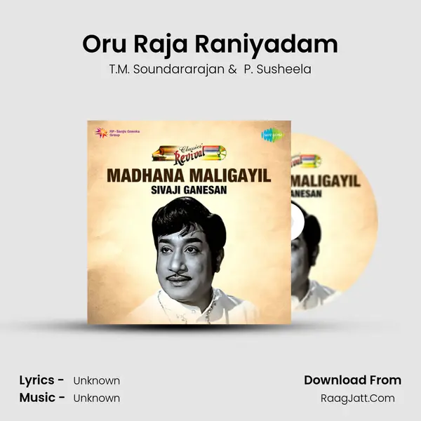 Oru Raja Raniyadam MP3 Song by T.M. Soundararajan Cover