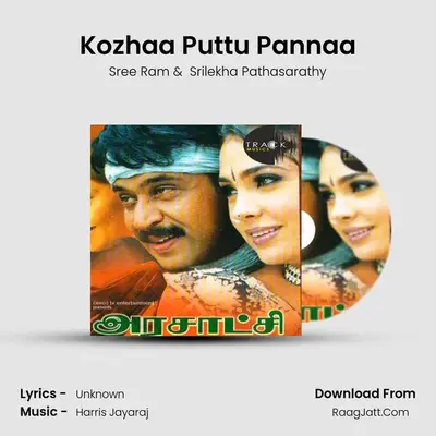 Kozhaa Puttu Pannaa mp3 song