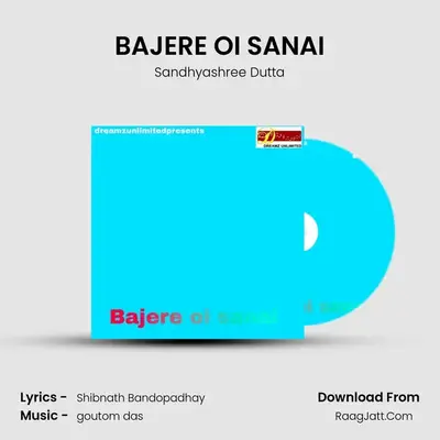 BAJERE OI SANAI MP3 Song by Sandhyashree Dutta Cover