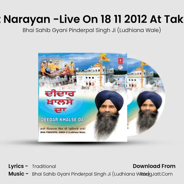 Narak Na Dithiye Simrat Narayan -Live On 18 11 2012 At Takhat Sachkhand Shri Haz MP3 Song by Bhai Sahib Gyani Pinderpal Singh Ji (Ludhiana Wale) Cover
