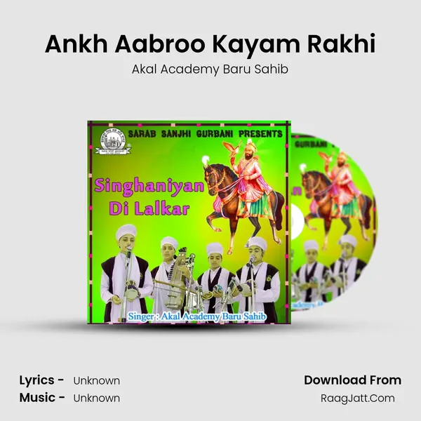 Ankh Aabroo Kayam Rakhi MP3 Song by Akal Academy Baru Sahib Cover