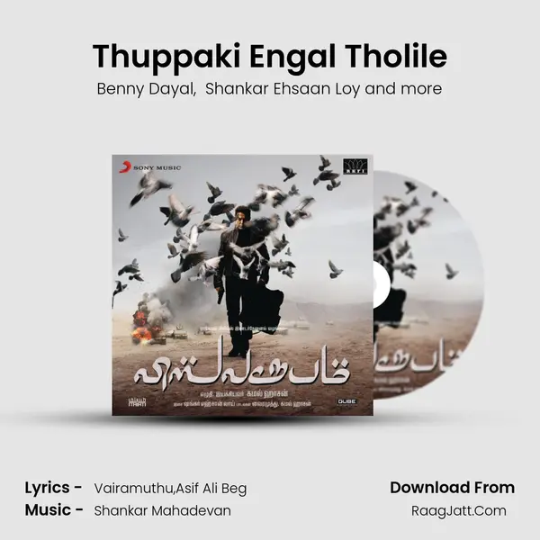 Thuppaki Engal Tholile MP3 Song by Benny Dayal Cover