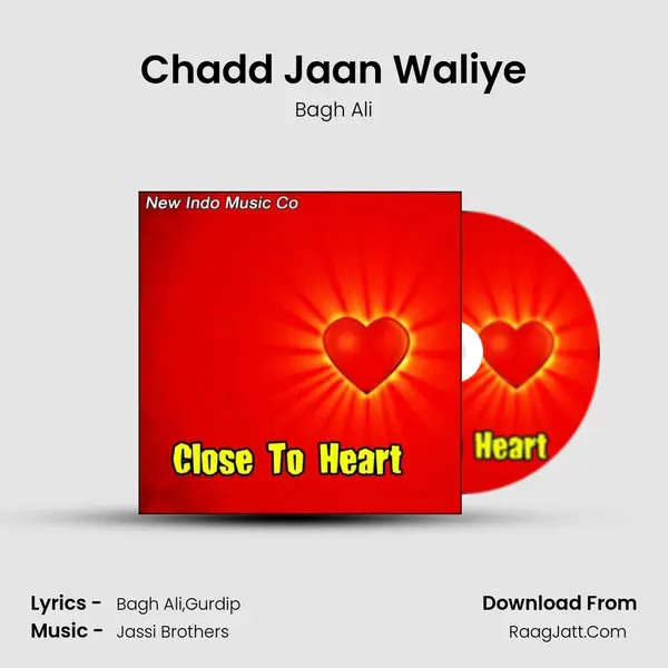 Chadd Jaan Waliye MP3 Song by Bagh Ali Cover