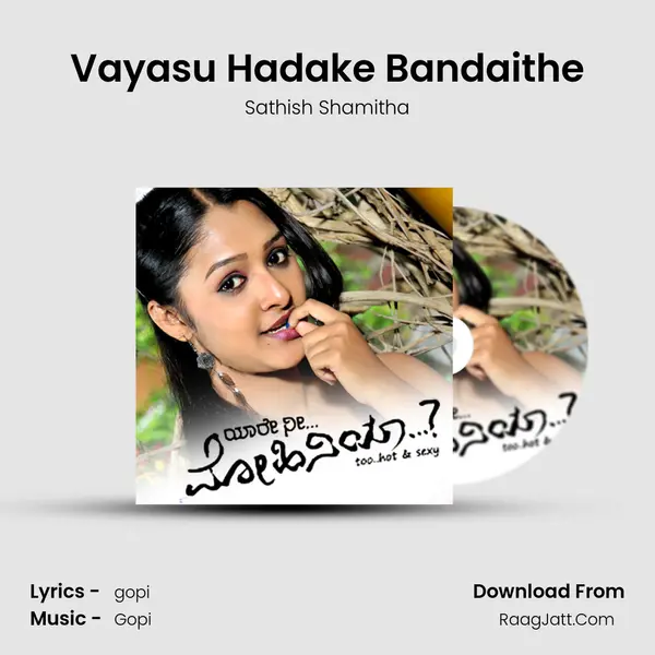 Vayasu Hadake Bandaithe Cover