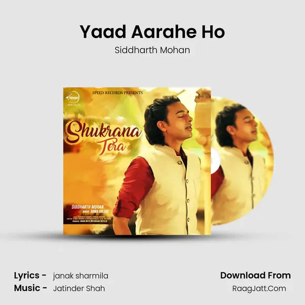 Yaad Aarahe Ho MP3 Song by Siddharth Mohan Cover