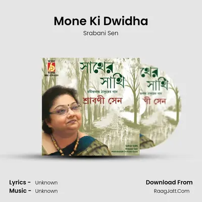 Mone Ki Dwidha MP3 Song by Srabani Sen Cover