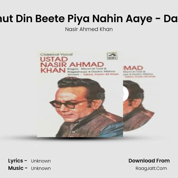 Bahut Din Beete Piya Nahin Aaye - Dadra MP3 Song by Nasir Ahmed Khan Cover