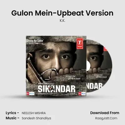 Gulon Mein-Upbeat Version MP3 Song by K.K. Cover