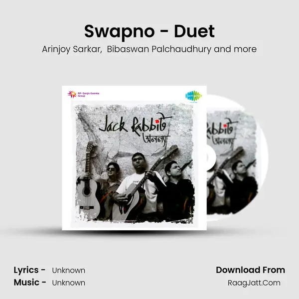 Swapno - Duet MP3 Song by Arinjoy Sarkar Cover