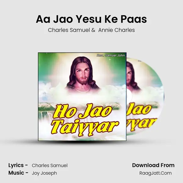 Aa Jao Yesu Ke Paas mp3 song