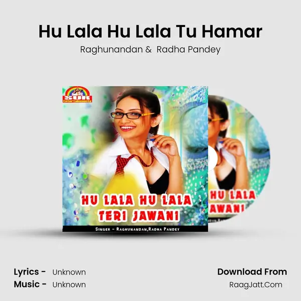 Hu Lala Hu Lala Tu Hamar mp3 song