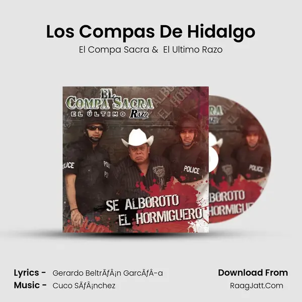 Los Compas De Hidalgo MP3 Song by El Compa Sacra Cover
